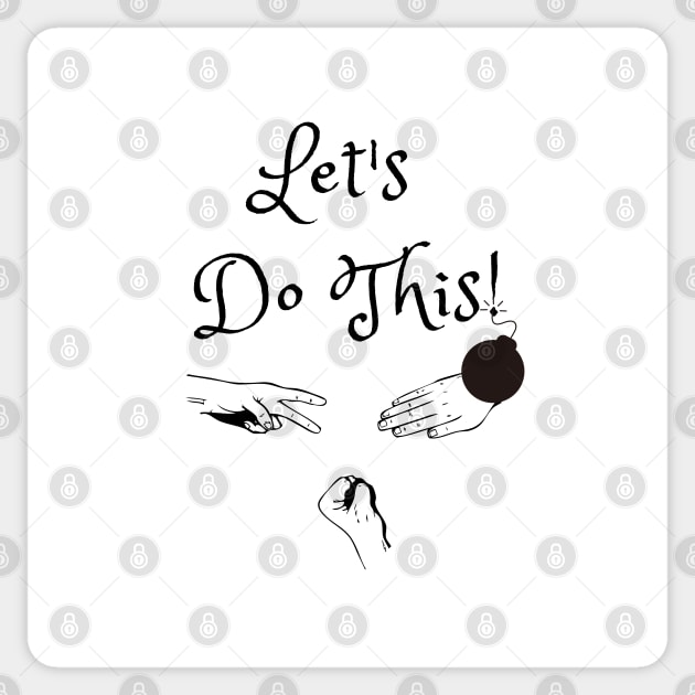 Let's Do This! (MD23GM003) Sticker by Maikell Designs